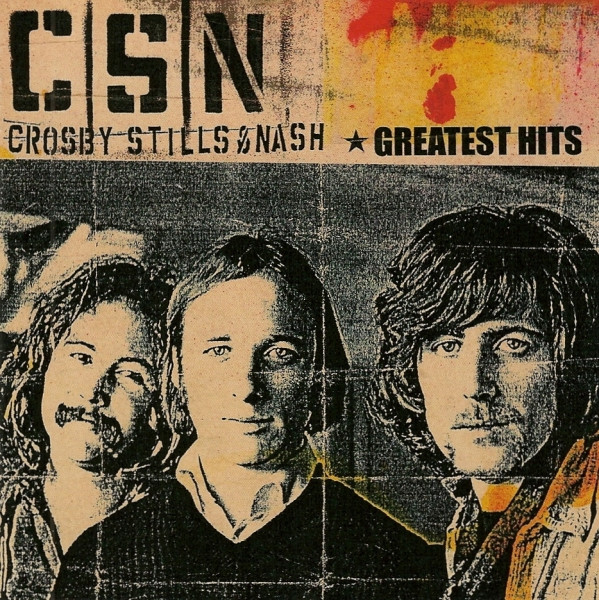 Crosby, Stills & Nash – Greatest Hits (CD Compilation, 2005)
