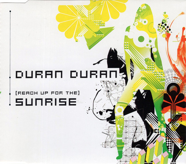 Duran Duran – (Reach Up For The) Sunrise (CD Single Enhanced, 2004)