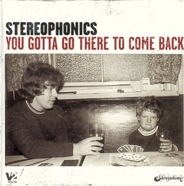 Stereophonics – You Gotta Go There To Come Back (CD Album, 2003)
