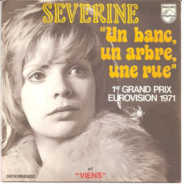 Séverine – Un Banc, Un Arbre, Une Rue (Vinyl 7" 45 RPM Repress Mono, 1971)