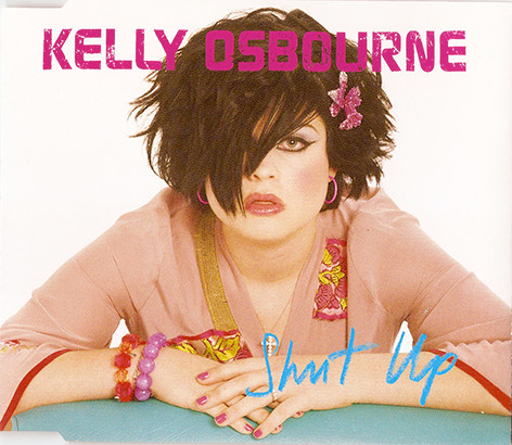 Kelly Osbourne – Shut Up (CD Maxi-Single, 2002)