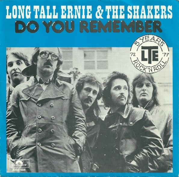 Long Tall Ernie And The Shakers – Do You Remember (Vinyl 7" 45 RPM Single, 1977)