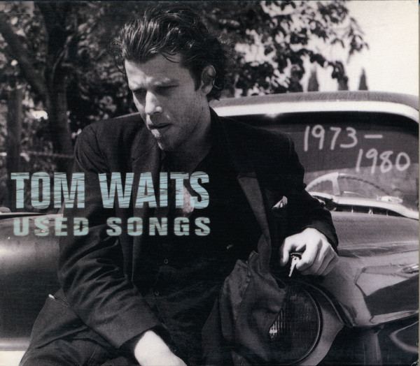 Tom Waits – Used Songs (1973-1980) (CD Compilation Stereo, 2001)