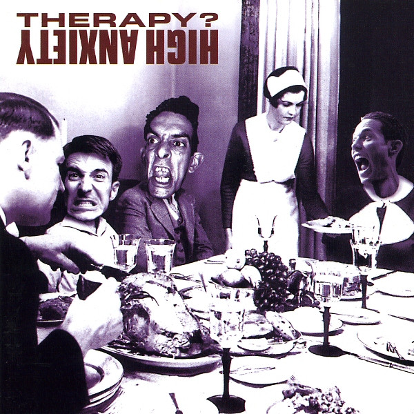 Therapy? – High Anxiety (CD Album, 2003)