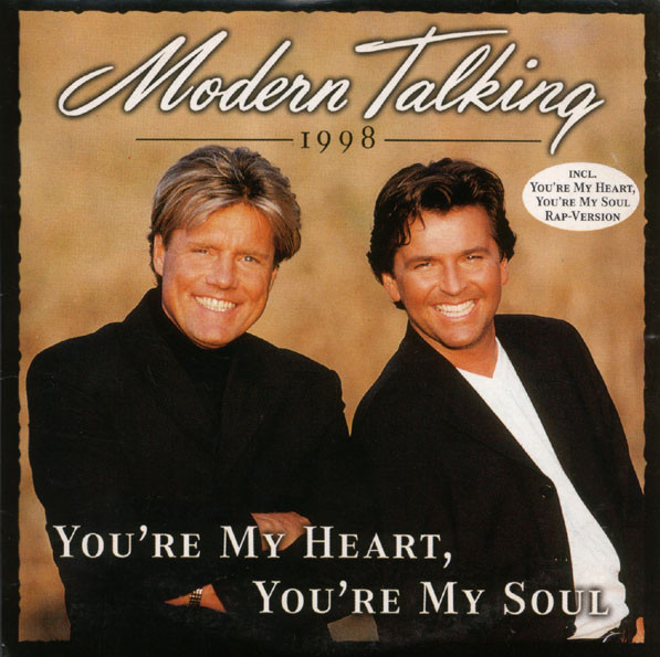 Modern Talking – You're My Heart, You're My Soul 1998 (CD Single, 1998)