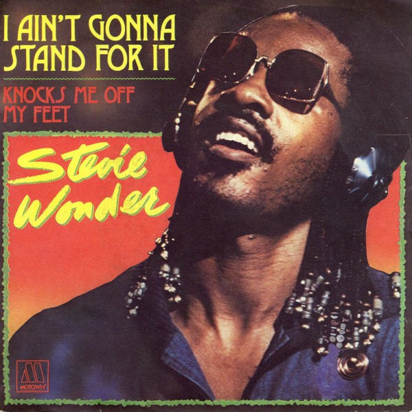 Stevie Wonder – I Ain't Gonna Stand For It (Vinyl 7" 45 RPM Single Stereo, 1980)
