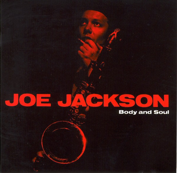 Joe Jackson – Body And Soul (CD Album Reissue Remastered, 1997)