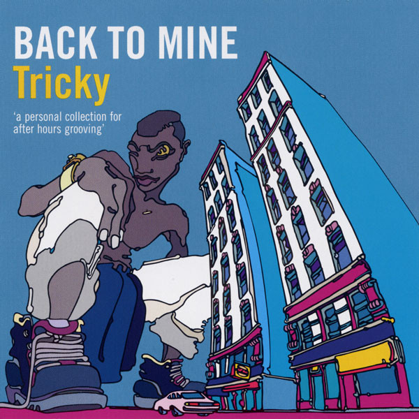 Tricky – Back To Mine (CD Compilation Mixed Stereo, 2003)
