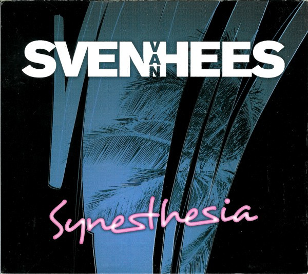 Sven Van Hees – Synesthesia (CD Album, 2005)