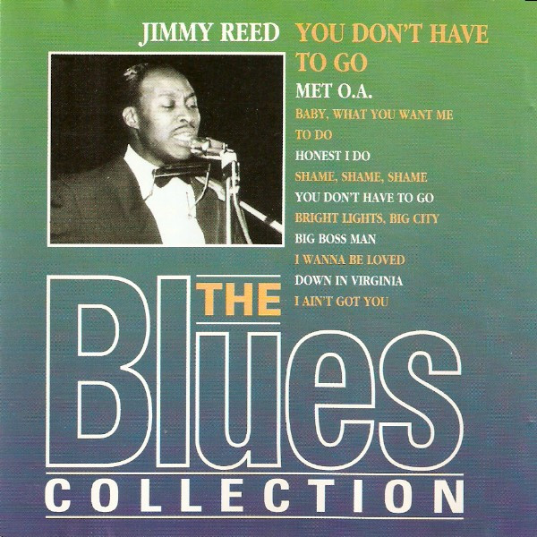 Jimmy Reed – You Don't Have To Go (CD Compilation, 1995)