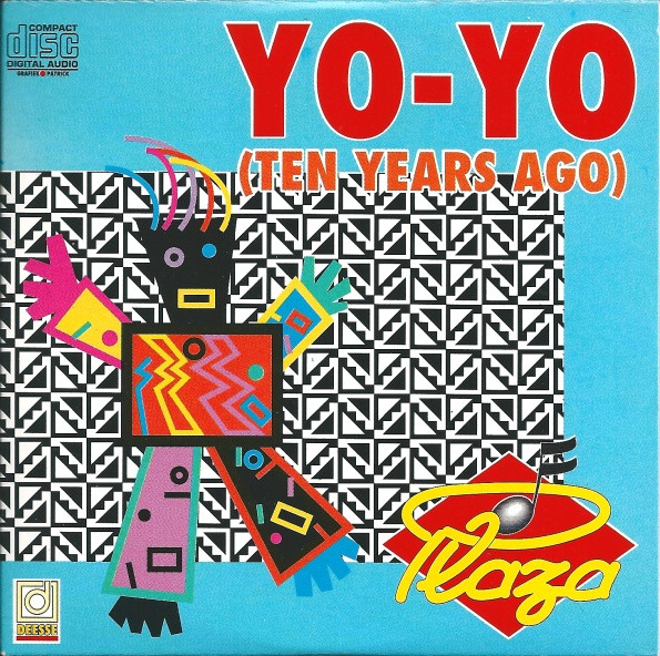 Plaza – Yo-Yo (Ten Years Ago) (CD Maxi-Single, 1989)