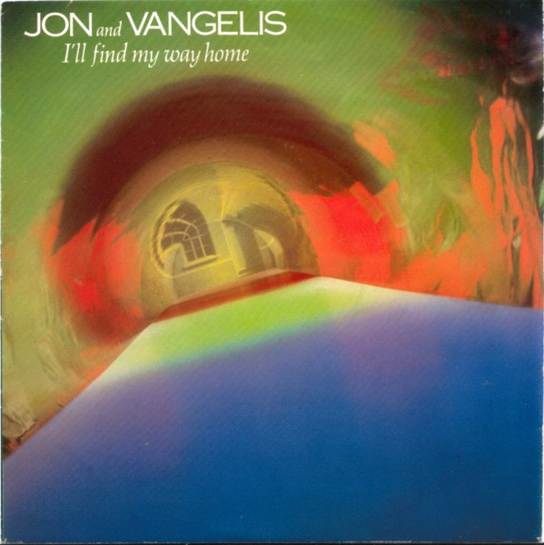 Jon & Vangelis – I'll Find My Way Home (Vinyl 7" 45 RPM EP Stereo, 1981)