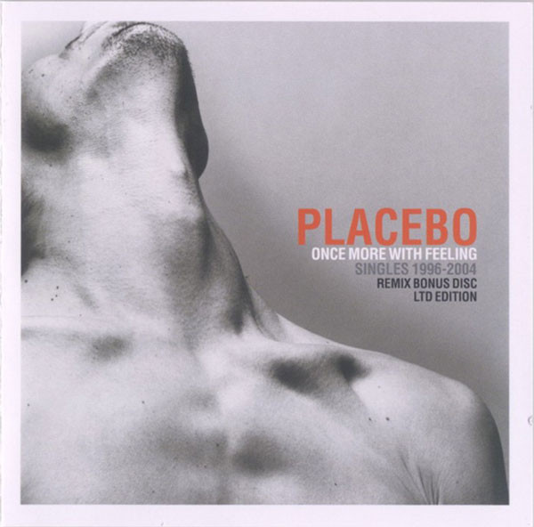Placebo – Once More With Feeling - Singles 1996-2004 (Ltd Edition Remix Bonus Disc) (CD Compilation Copy Protected Limited Edition, 2004)