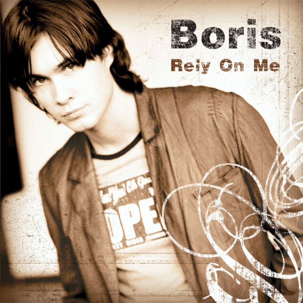 Boris – Rely On Me (CD Album Special Edition, 2004)