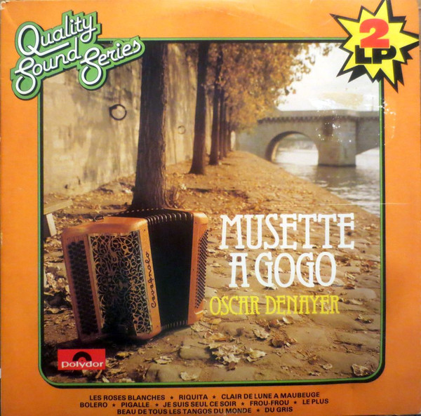 Oscar Denayer – Musette A Gogo (Vinyl LP Compilation Stereo, 1977)