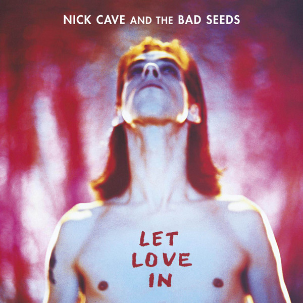 Nick Cave & The Bad Seeds – Let Love In (Vinyl LP Album Reissue Remastered Stereo, 2015)