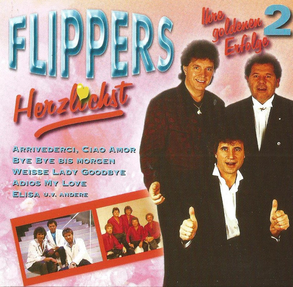 Die Flippers – Herzlichst: Ihre Goldenen Erfolge Vol 2. (CD Compilation, 2000)