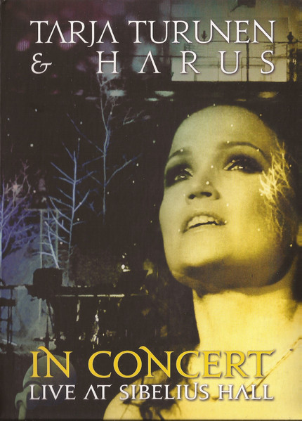 Tarja Turunen – In Concert Live At Sibelius Hall (DVD DVD-Video Multichannel NTSC, 2011)