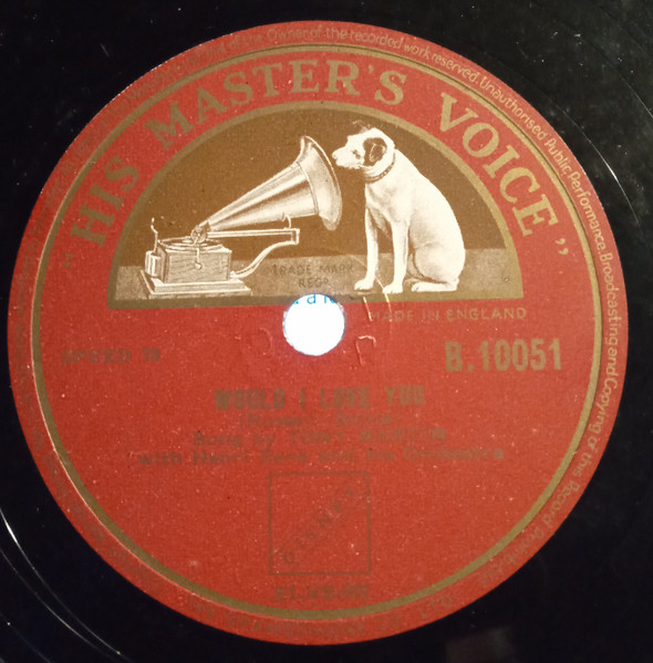 Tony Martin – Would I Love You / I Apologise (Shellac 10" 78 RPM, 1951)