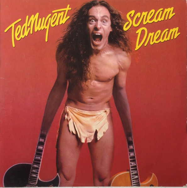 Ted Nugent – Scream Dream (Vinyl LP Album Stereo, 1980)