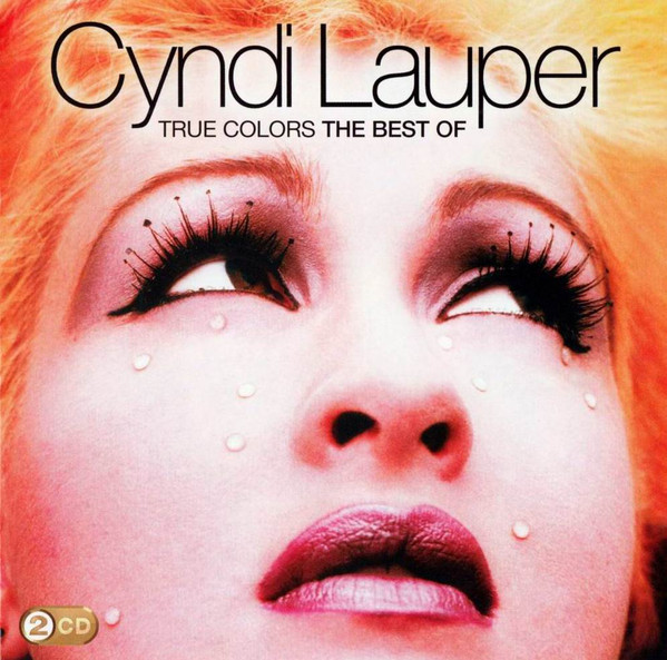 Cyndi Lauper – True Colors - The Best Of (CD Compilation, 2009)