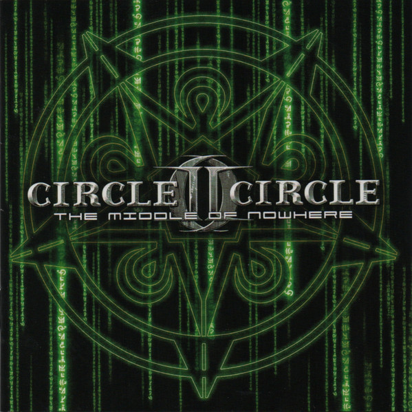 Circle II Circle – The Middle Of Nowhere (CD Album Enhanced, 2005)
