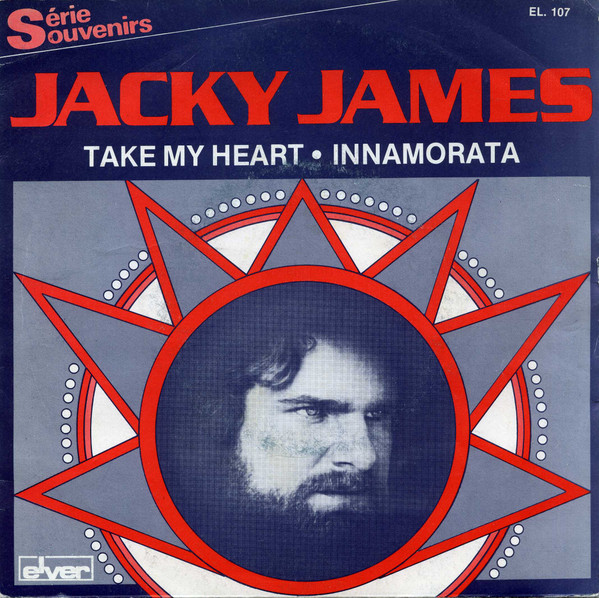 Jacky James – Take My Heart / Innamorata (Vinyl 7" 45 RPM Single Reissue, 1980)