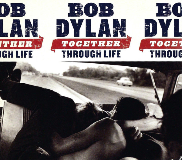 Bob Dylan – Together Through Life (CD Album, 2009)