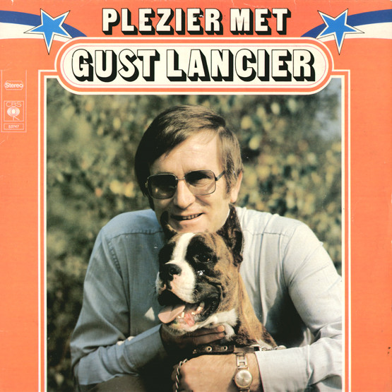 Gust Lancier – Plezier Met Gust Lancier (Vinyl LP, 1976)