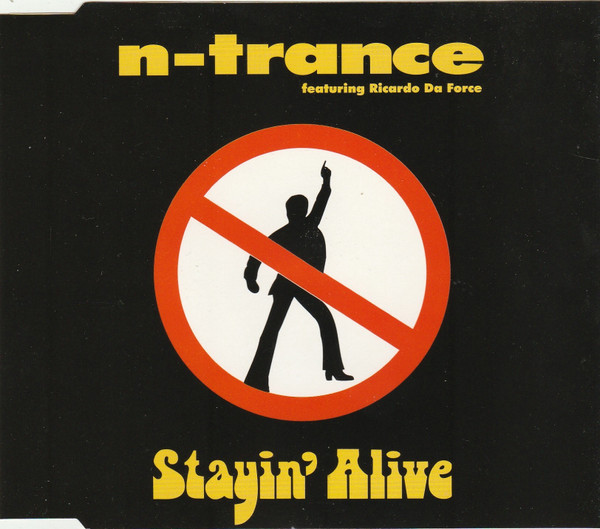 N-Trance – Stayin' Alive (CD Maxi-Single, 1995)