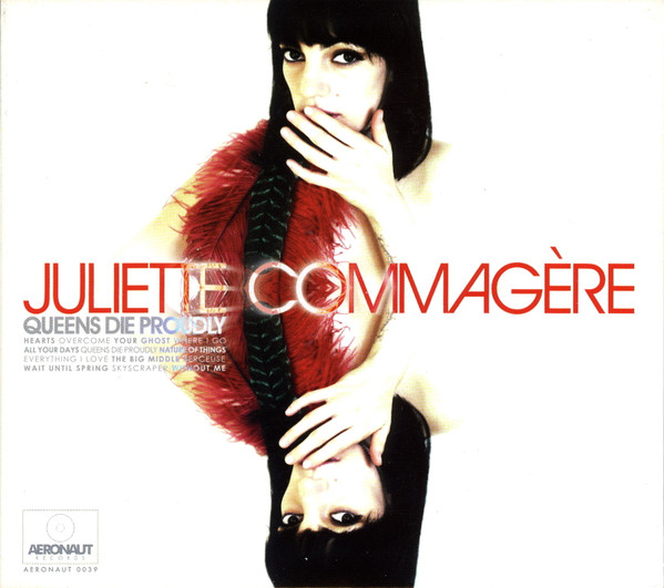 Juliette Commagere – Queens Die Proudly (CD Album, 2008)