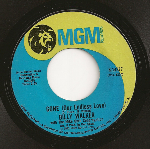 Billy Walker – Gone (Our Endless Love) (Vinyl 7" 45 RPM Single, 1972)