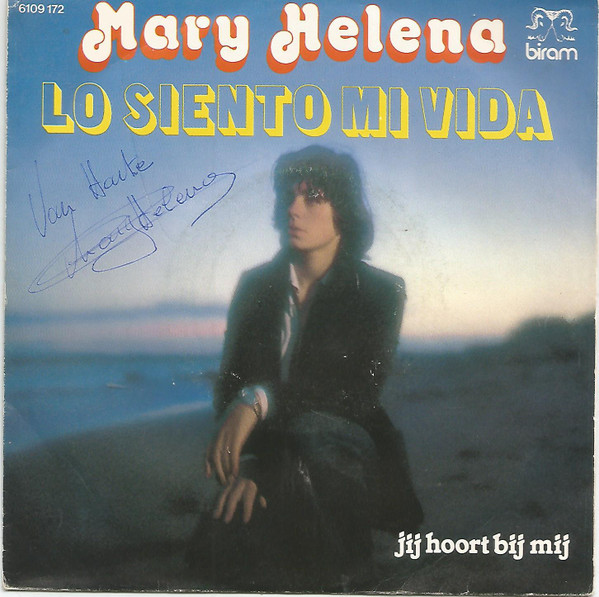 Mary Helena – Lo Siento Mi Vida / Jij Hoort Bij Mij (Vinyl 7" 45 RPM Single, 1979)