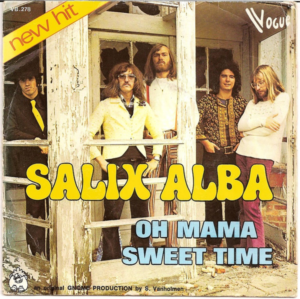 Salix Alba – Oh Mama / Sweet Time (Vinyl 7" 45 RPM Single, 1973)