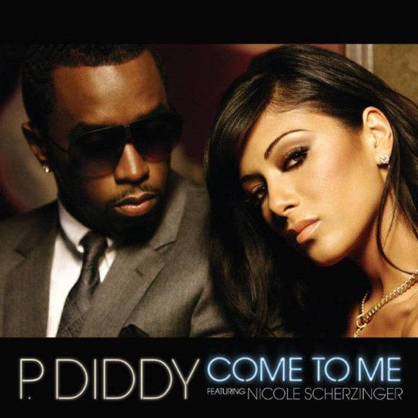 P. Diddy – Come To Me (CD Single, 2006)