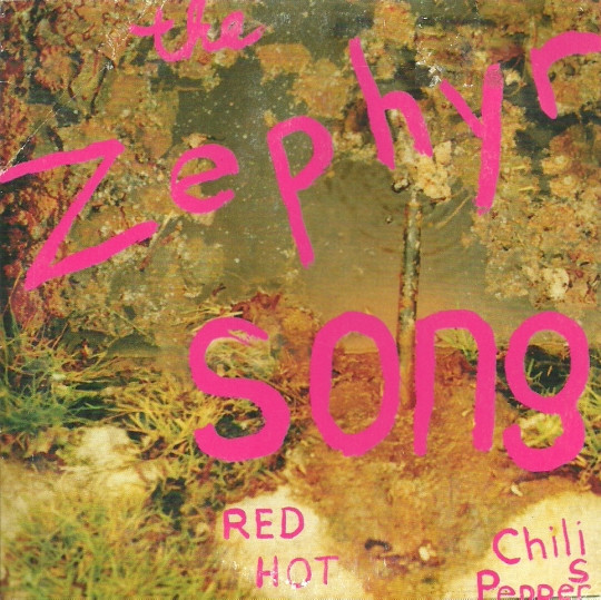 Red Hot Chili Peppers – The Zephyr Song (CD Single, 2002)