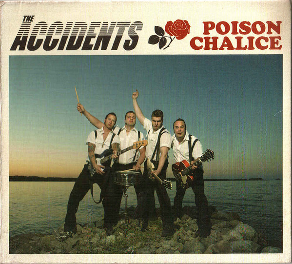 The Accidents – Poison Chalice (CD Album, 2005)