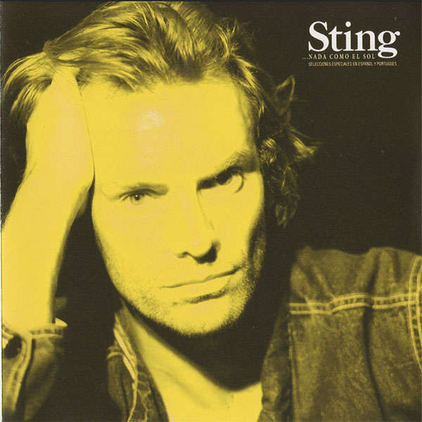 Sting – ...Nada Como El Sol (Selecciones Especiales En Espanol Y Portugues) (CD Mini-Album Reissue)