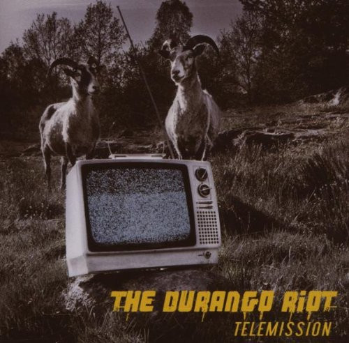 The Durango Riot – Telemission (CD Album, 2007)