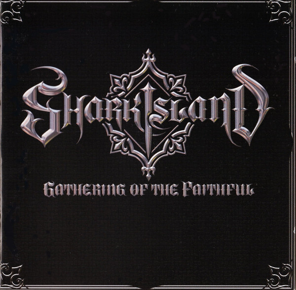 Shark Island – Gathering Of The Faithful (CD Album, 2006)
