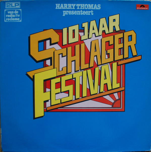 Various – Harry Thomas Presenteert 10 Jaar Schlagerfestival (Vinyl LP Compilation Stereo)