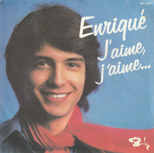 Enriqué – J'aime, J'aime... (Vinyl 7" 45 RPM Single, 1977)