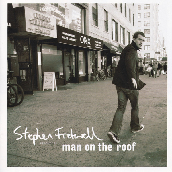 Stephen Fretwell – Man On The Roof (CD Album Special Edition, 2007)