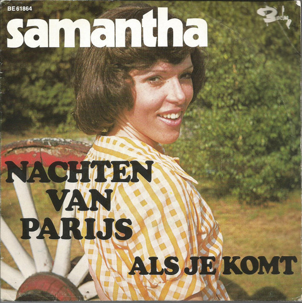 Samantha – Nachten Van Parijs / Als Je Komt (Vinyl 7" 45 RPM Single, 1973)