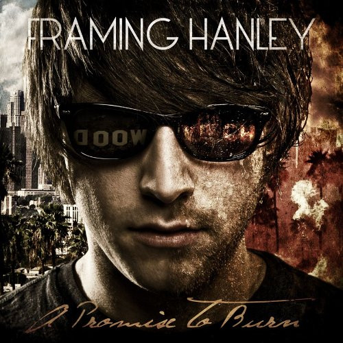 Framing Hanley – A Promise To Burn (CD Album, 2010)