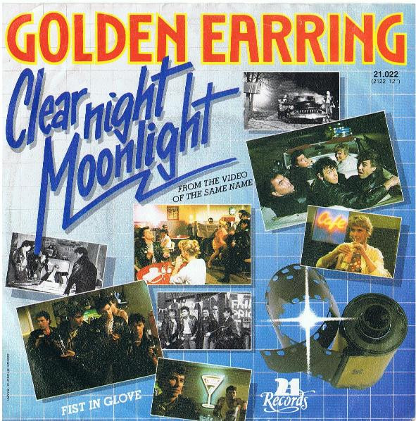 Golden Earring – Clear Night Moonlight (Vinyl 7" 45 RPM Single Stereo, 1984)