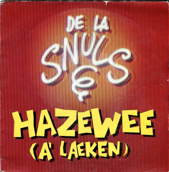 Les Snuls – Hazewee (À Laeken) (Vinyl 7" 45 RPM Single, 1991)