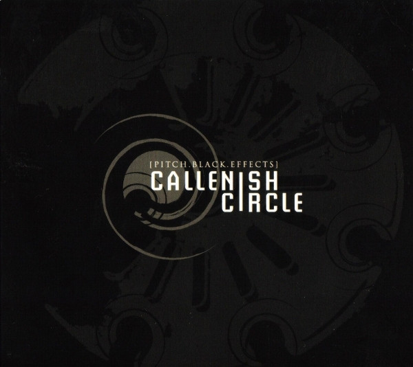 Callenish Circle – [Pitch.Black.Effects] (CD Album Enhanced, 2005)