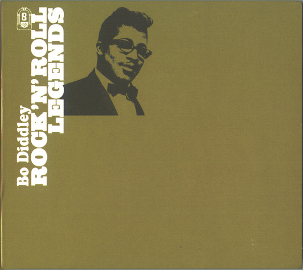 Bo Diddley – Rock 'N' Roll Legends (CD Compilation, 2008)