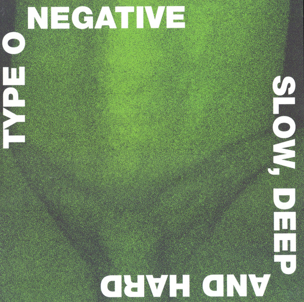 Type O Negative – Slow, Deep And Hard (Vinyl LP Album Limited Edition Reissue Remastered Repress Stereo, 2024)